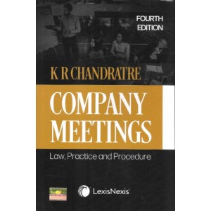 LexisNexis's Company Meetings: Law, Practice and Procedure [HB] by K. R. Chandratre